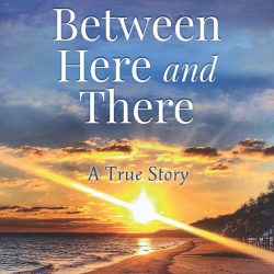 The Place Between Here and There